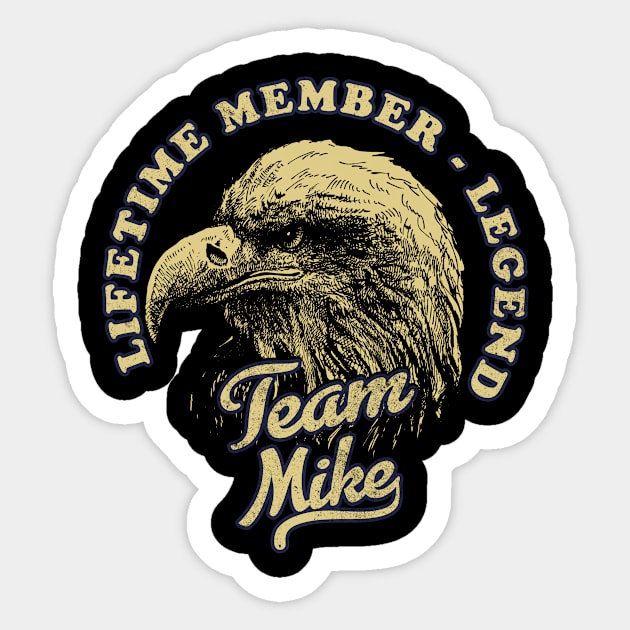 Mike Name - Lifetime Member Legend - Eagle Sticker by Stacy Peters Art